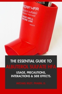 Abbildung von: The Essential Guide to Albuterol Sulfate HFA: Usage, Precautions, Interactions and Side Effects. - Interactive Media Licensing