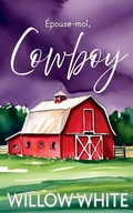 Cover: Epouse-moi, Cowboy - New Creation Books