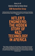 Cover: Hitler's Engineers : The Hidden Story Of Nazi Technology In America (History For All) - Global East-West Ltd