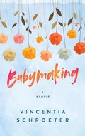 Cover: Babymaking - Acorn Publishing