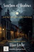 Cover: Sanctum of Shadows - BrightBay Heritage Press