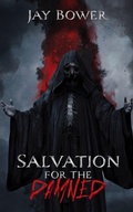 Cover: Salvation for the Damned - Shadow Forest Publishing, LLC