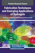 Cover: Fabrication Techniques and Emerging Applications of Hydrogels - Igi Global Scientific Publishing