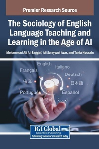 Enlarge image Cover: The Sociology of English Language Teaching and Learning in the Age of AI - Igi Global Scientific Publishing