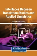 Cover: Interfaces Between Translation Studies and Applied Linguistics - Igi Global Scientific Publishing