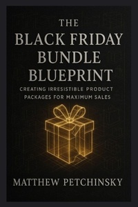 Enlarge image Cover: Black Friday Bundle Blueprint - Matthew Edward Petchinsky