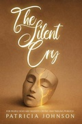 Cover: THE SILENT CRY - Independent Publisher