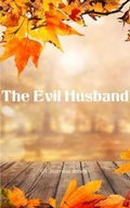 Cover: The Evil Husband - Nesha Schultz