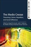 Cover: The Media Crease - Bloomsbury Academic USA