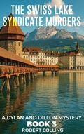 Cover: The Swiss Lake Syndicate Murders - Colling