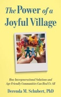 Cover: The Power of a Joyful Village - Manuscripts LLC