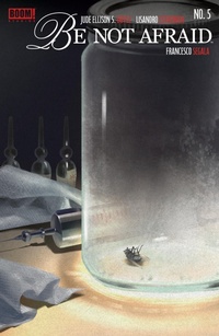 Enlarge image Cover: Be Not Afraid #5 - Boom Entertainment