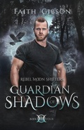 Cover: Guardian of Shadows - Faith Gibson