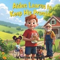 Cover: Aiden Learns to Keep His Promise - Farmer's Publishing House, LLC