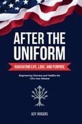 Cover: After the Uniform - GillyBell Legacy Works, LLC