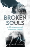 Cover: Broken Souls - Dr. Mike Duffy