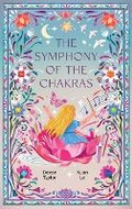 Cover: The Symphony of the Chakras - Radiant Words Publishing