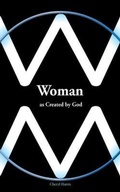 Cover: Woman as created by God - Oak Acres Publishing
