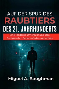 Abbildung von: Auf Der Spur Des Raubtiers Des 21. Jahrhunderts - SeaHorse Pub