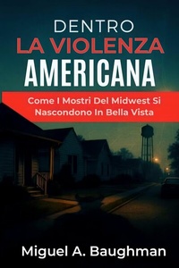 Abbildung von: Dentro La Violenza Americana - SeaHorse Pub