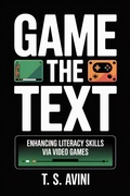 Abbildung von: Game the Text - T.S. AVINI