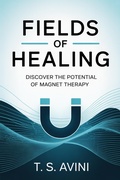 Abbildung von: Fields of Healing - T.S. AVINI
