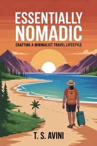 Abbildung von: Essentially Nomadic - T.S. AVINI