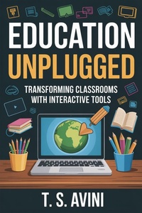 Abbildung von: Education Unplugged - T.S. AVINI