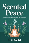 Abbildung von: Scented Peace - T.S. AVINI