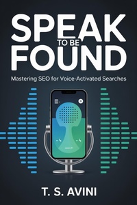 Abbildung von: Speak to Be Found - T.S. AVINI