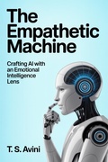 Abbildung von: The Empathetic Machine - T.S. AVINI