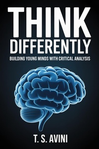 Abbildung von: Think Differently - T.S. AVINI