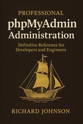 Abbildung von: Professional phpMyAdmin Administration - HiTeX Press