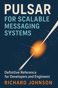 Abbildung von: Pulsar for Scalable Messaging Systems - HiTeX Press