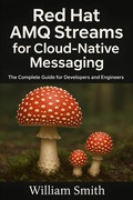 Abbildung von: Red Hat AMQ Streams for Cloud-Native Messaging - HiTeX Press