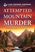 Cover: Attempted Mountain Murder - Love Inspired Suspense