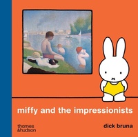 Enlarge image Cover: Miffy and the Impressionists - Thames & Hudson Ltd