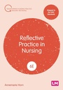 Cover: Reflective Practice in Nursing - Sage Publications Ltd (Digital)