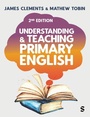 Cover: Understanding and Teaching Primary English - SAGE Publications Ltd