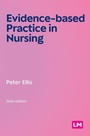 Cover: Evidence-based Practice in Nursing - SAGE Publications Ltd