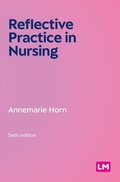 Cover: Reflective Practice in Nursing - SAGE Publications Ltd