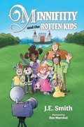 Cover: Minnifitty and the Rotten Kids - FriesenPress