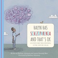 Cover: Halyn Has Schizophrenia and That's OK - Robinson