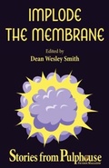 Cover: Implode the Membrane - Wmg Publishing, Inc.