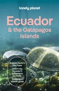 Cover: Lonely Planet Ecuador & the Galapagos Islands - Lonely Planet Global Limited