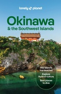 Cover: Lonely Planet Okinawa & the Southwest Islands - Lonely Planet Global Limited