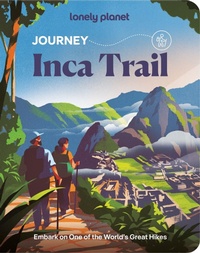 Enlarge image Cover: Lonely Planet Journey Inca Trail - Lonely Planet Global Limited