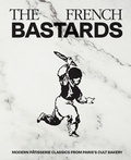 Bild: The French Bastards - QUADRILLE PUBLISHING