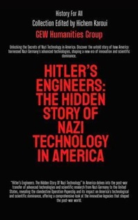 Bild: Hitler's Engineers - Global East-West (London)