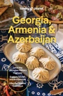 Bild: Lonely Planet Georgia, Armenia & Azerbaijan - Lonely Planet Global Limited